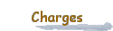 Charges