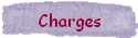 Charges