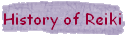 History of Reiki